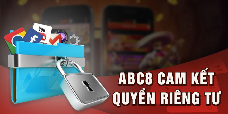 Abc8 cam kết đảm bảo quyền lợi của thành viên